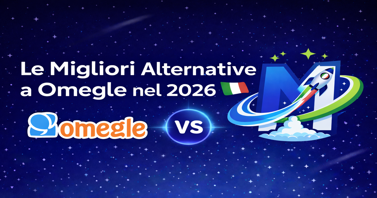 Le Migliori Alternative a Omegle nel 2026