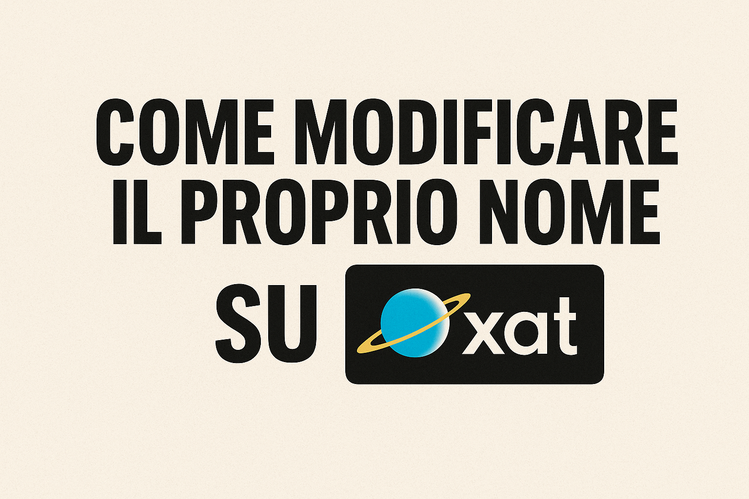 Come modificare il proprio nome su xat